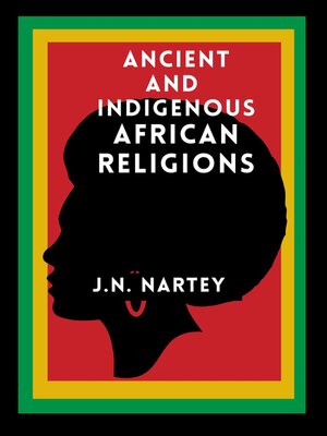 cover image of Ancient and Indigenous African Religions